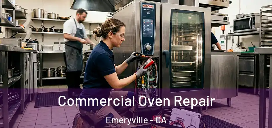 Commercial Oven Repair Emeryville - CA