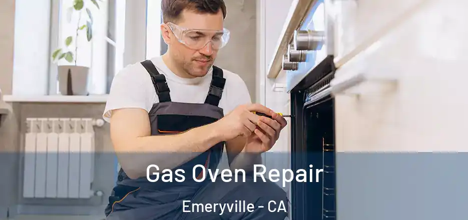 Gas Oven Repair Emeryville - CA