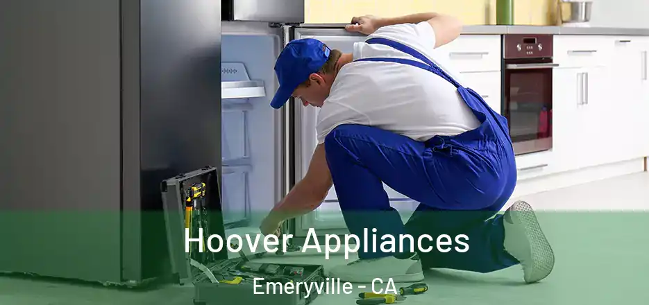 Hoover Appliances Emeryville - CA