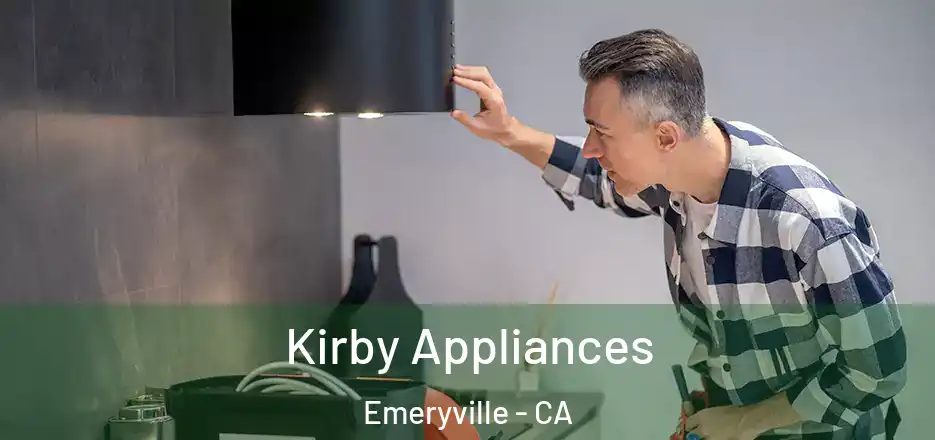 Kirby Appliances Emeryville - CA